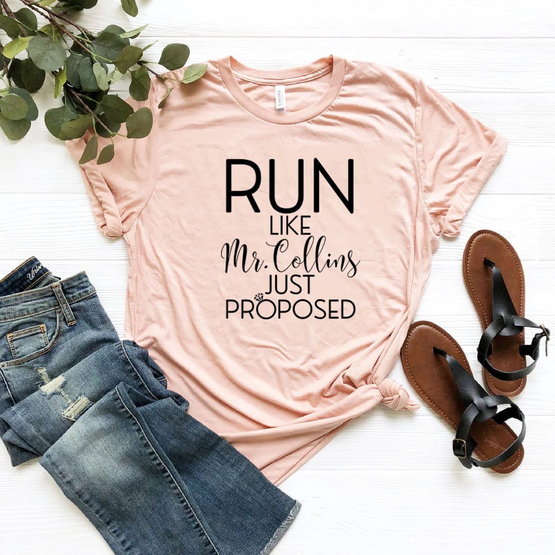 Run Like Mr. Collins Just Proposed T-shirt - Blossoms&Moss